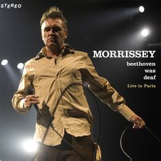 Morrissey: Beethoven Was Deaf (Live In Paris 1992), CD