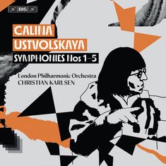 "Galina Ustvolskaya, Symphonies Nos 1–5. London Philharmonic Orchestra, Christian Karlsen." Silhouette einer dirigierenden Person.