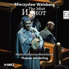 Mieczyslaw Weinberg (1919-1996): Der Idiot (Oper in vier Akten), CD