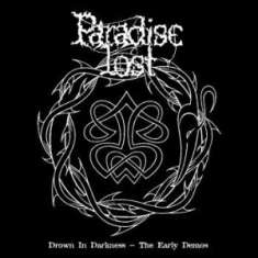 Paradise Lost: Drown In Darkness: The Early Demos, CD