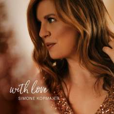 Simone Kopmajer (geb. 1993): With Love, CD