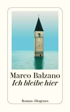 Marco Balzano: Ich bleibe hier, Buch