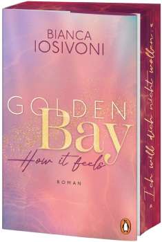 Bianca Iosivoni: Golden Bay - How it feels, Buch