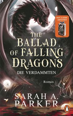 Sarah A. Parker: The Ballad of Falling Dragons, Buch