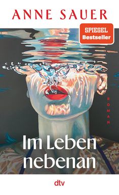 Anne Sauer: Im Leben nebenan, Buch