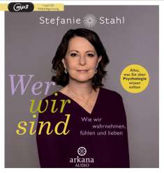 Stefanie Stahl: Wer wir sind, MP3