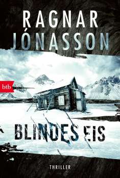 Ragnar Jónasson: Blindes Eis, Buch
