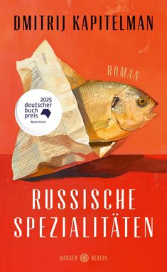 Dmitrij Kapitelman: Russische Spezialitäten, Buch