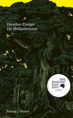 Dorothee Elmiger: Die Holländerinnen, Buch