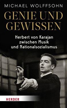 Titel "Genie und Gewissen" von Michael Wolffsohn, über Herbert von Karajan und Nationalsozialismus; darunter ein Dirigent.