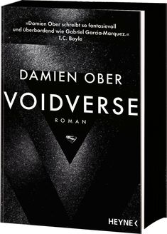 »Damien Ober schreibt so fantasievoll und überbordend wie Gabriel Garcia-Marquez.« T.C. Boyle. Buchcover in Schwarz-Weiß.