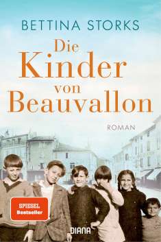 Bettina Storks: Die Kinder von Beauvallon, Buch