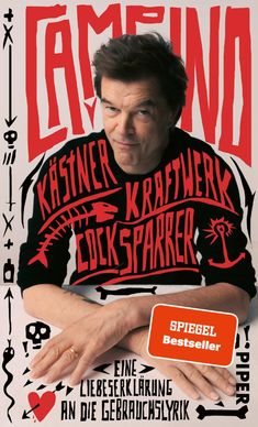 Campino: Kästner, Kraftwerk, Cock Sparrer, Buch