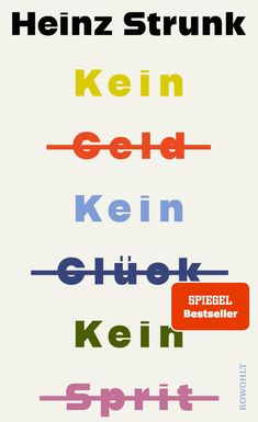 Heinz Strunk: Kein Geld Kein Glück Kein Sprit, Buch