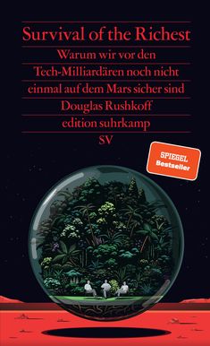 Douglas Rushkoff: Survival of the Richest, Buch