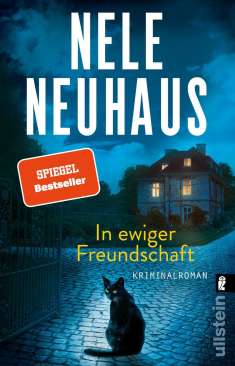 Nele Neuhaus: In ewiger Freundschaft, Buch