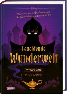 Walt Disney: Disney. Twisted Tales: Leuchtende Wunderwelt (Aladdin), Buch