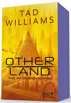 Text: TAD WILLIAMS, OTHERLAND, STADT DER GOLDENEN SCHATTEN. Gelbes, fantasievolles Stadtbild mit Türmen und Kuppeln.