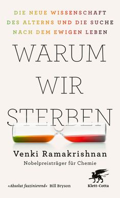 Die neue Wissenschaft des Alterns und die Suche nach dem ewigen Leben. Warum wir sterben. Venki Ramakrishnan. Logo mit Greif.