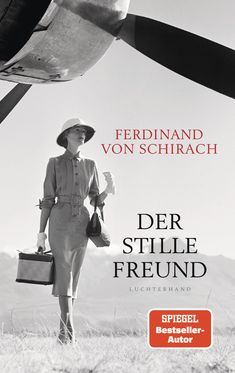 Ferdinand von Schirach: Der stille Freund, Buch