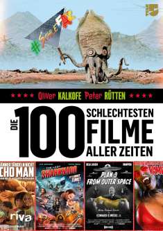 Oliver Kalkofe: Die 100 schlechtesten Filme aller Zeiten, Buch