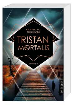 Melissa C. Hill: Tristan Mortalis, Buch