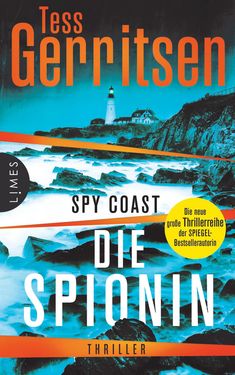 Tess Gerritsen: Spy Coast - Die Spionin, Buch