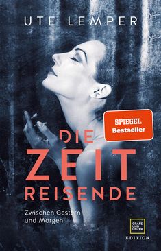 Ute Lemper: Die Zeitreisende, Buch