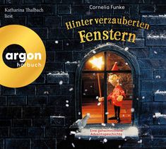 Cornelia Funke: Hinter verzauberten Fenstern, CD