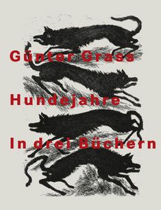 Günter Grass: Hundejahre. Illustrierte Jubiläumsausgabe, Buch
