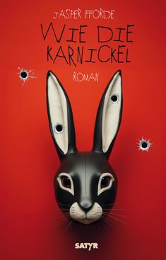 Jasper Fforde: Wie die Karnickel, Buch