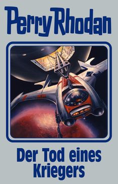 Perry Rhodan: Perry Rhodan Band 162. Der Tod eines Kriegers, Buch