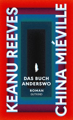 Keanu Reeves: Das Buch Anderswo, Buch