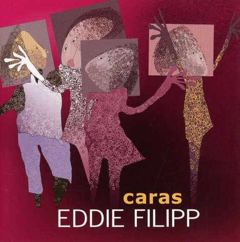 Eddie Filipp: Caras, CD
