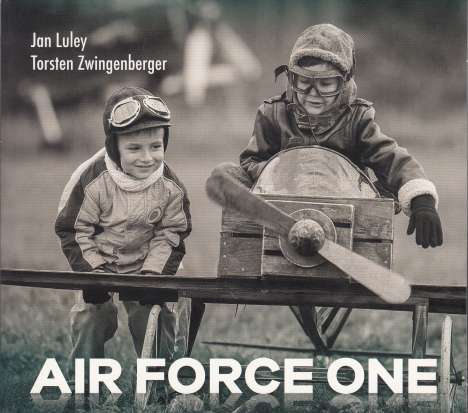 Jan Luley &amp; Torsten Zwingenberger: Air Force One, CD
