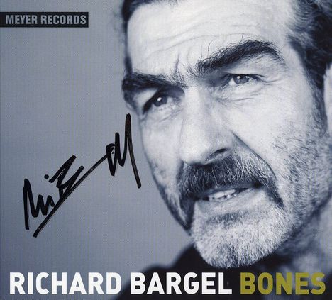Richard Bargel: Bones (signiert), CD