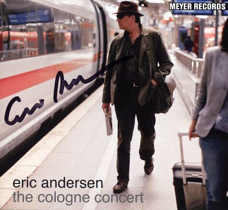 Eric Andersen: The Cologne Concert (180g) (signiert), LP