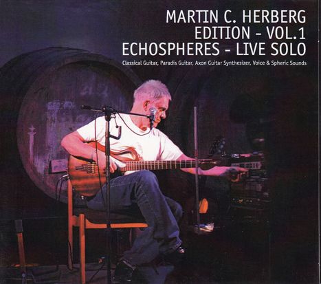 Martin C. Herberg: Echospheres - Live Solo, CD