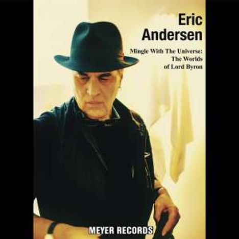 Eric Andersen: Mingle With The Universe: The Worlds Of Lord Byron (signiert), CD