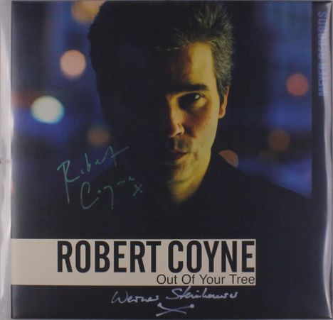 Robert Coyne: Out Of Your Tree (signiert), LP