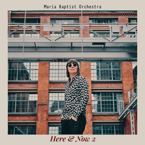 Maria Baptist (geb. 1971): Here &amp; Now 2, CD