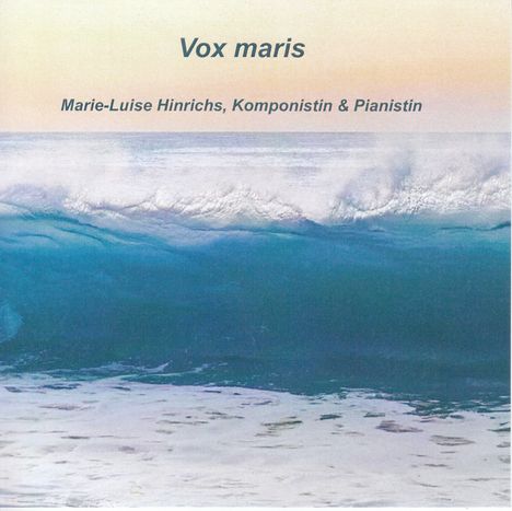 Marie-Luise Hinrichs - Vox Maris, CD