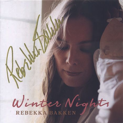 Rebekka Bakken (geb. 1970): Winter Nights (signiert) (Limited Edition), CD