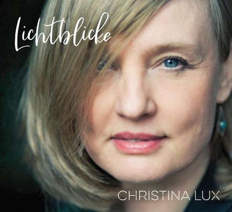 Christina Lux: Lichtblicke (handsigniert), CD