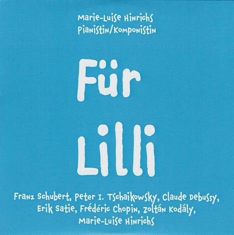 Marie-Luise Hinrichs - Für Lilli, CD
