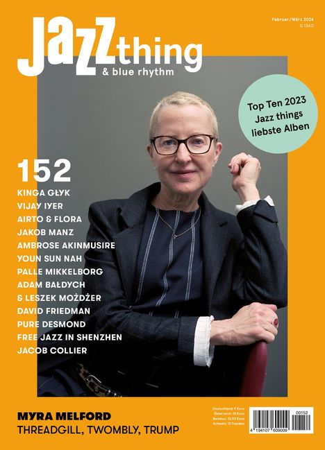 Zeitschriften: JAZZthing - Magazin für Jazz (152) Februar/März 2024, Zeitschrift