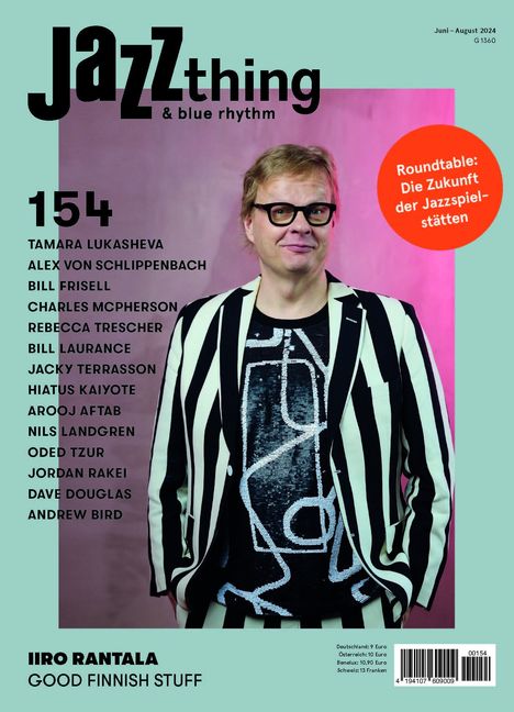 Zeitschriften: JAZZthing - Magazin für Jazz (154) Juni-August 2024, Zeitschrift
