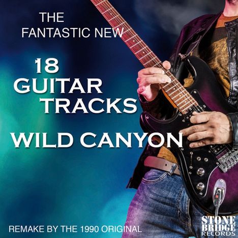 Wild Canyon: The Fantastic New 18 Guitar Tracks, CD