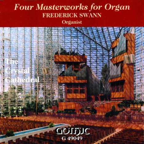 Frederick Swann - Four Masterworks For Organ, CD