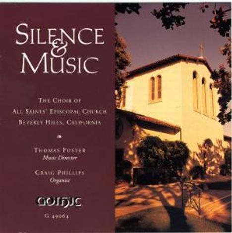 All Saint's Episcopal Church Choir - Silence &amp; Music, CD